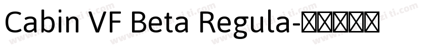 Cabin VF Beta Regula字体转换